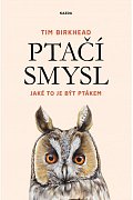 Ptačí smysl - Jaké to je být ptákem