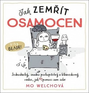 Jak zemřít osamocen