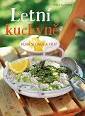 Letní kuchyně - plná slunce a vůní