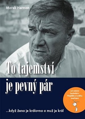 To tajemství je pevný pár …když žena je královna a muž je král