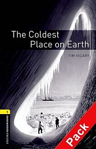 Oxford Bookworms Library 1 Coldest Place on Earth with Audio Mp3 Pack (New Edition)