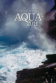 Aqua 2011 Tomáš Míček - nástěnný kalendář
