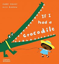 If I had a crocodile