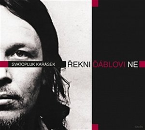 Řekni ďáblovi ne - CD