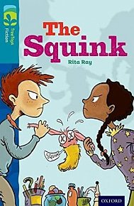 Oxford Reading Tree TreeTops Fiction 9 More Pack A The Squink