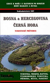 Bosna a Hercegovina Černá Hora