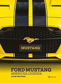 Ford Mustang - Americká legenda
