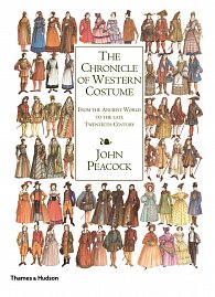 The Chronicle of Western Costume: From the Ancient World to the Late Twentieth Century