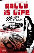 Rally is life - Nikdy, nikdy, nikdy se nevzdávěj!!!
