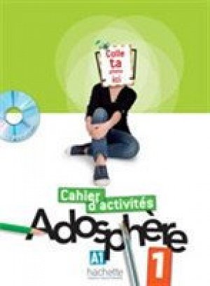 Adosphere 1 (A1) Cahier d´activités + CD-ROM