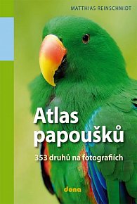 Atlas papoušků - 353 druhů na fotografiích