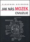 Jak nás mozek civilizuje