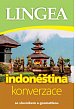 Indonéština - konverzace se slovníkem a gramatikou