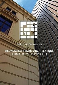 Sjednocená teorie architektury - Forma, jazyk, komplexita, 1.  vydání