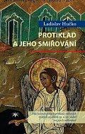 Protiklad a jeho smiřování - Vliv kosmologických představ některých ruských myslitelů 19. a 20. století na jejich světonázor