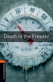 Oxford Bookworms Library 2 Death in the Freezer (New Edition)