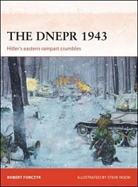 The Dnepr 1943 : Hitler´s eastern rampart crumbles