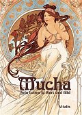 Mucha: Sein Leben in Wort und Bild