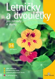 Letničky a dvouletky pro zahrady a skalky - edice Česká zahrada 54
