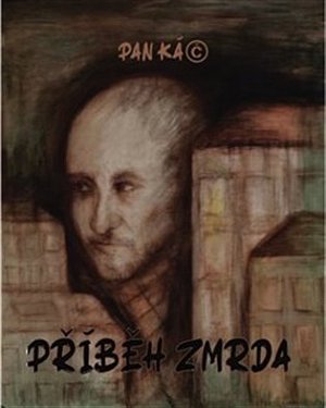 Příběh zmrda, 2.  vydání