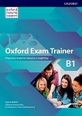 Oxford Exam Trainer B1 Student´s Book (CZEch Edition)