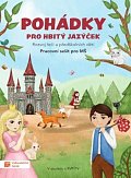 Pohádky pro hbitý jazýček – Rozvoj řeči u předškolních dětí