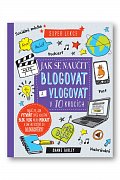 Jak se naučit blogovat a vlogovat v 10 krocích