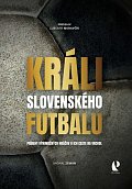 Králi slovenského futbalu