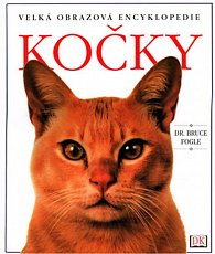 Kočky - Velká obrazová encyklopedie