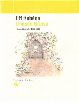 Pramen Bítova - Vybrané básně z let 1953-2010