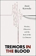 Tremors in the Blood