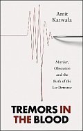 Tremors in the Blood