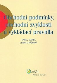 Obchodní podmínky, obchodní zvyklosti a vykládací pravidla