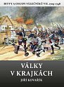 Války v krajkách - Bitvy a osudy válečníků VII. 1709-1748