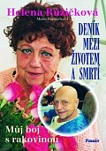 Deník mezi životem a smrtí - Helena Růžičková
