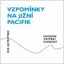 Vzpomínky na jižní Pacifik - Hledání vnitřní svobody