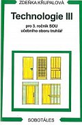 Technologie III pro 3.r. SOU učebního oboru truhlář