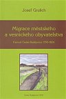 Migrace městského a vesnického obyvatelstva - Farnost České Budějovice 1750-1824