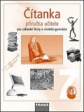 Čítanka 7 pro ZŠ a víceletá gymnázia - Příručka učitele