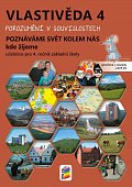Vlastivěda 4 – Poznáváme svět kolem nás – Kde žijeme (učebnice), 3.  vydání