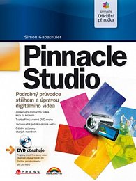 Pinnacle Studio - Podrobný průvodce střihem a úpra