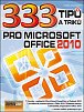 333 Tipů a triků pro MS Office 2010