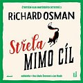 Střela mimo cíl - CDmp3 (Čte Libuše Švormová a Jan Vlasák)