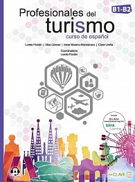 Profesionales del turismo: Libro del alumno + Cuaderno de actividades + audio descargable (B1-B2)