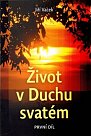 Život v Duchu svatém 1. díl