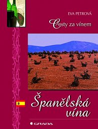 Španělská vína - Cesty za vínem