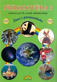 Přírodověda 5 – učebnice pro 5. ročník ZŠ, Čtení s porozuměním, 2.  vydání