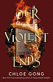 Our Violent Ends, 1.  vydání