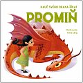 Nauč svého draka říkat PROMIŇ