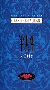 Maurerův výběr Grand Restaurant 2006